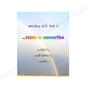 The Rainbow Connection - Kermit the Frog - The Muppets - Song Lyrics - Digital Download - Print at Home - Wall Art - 8x10, 8.5x11, 5x7, 4x6