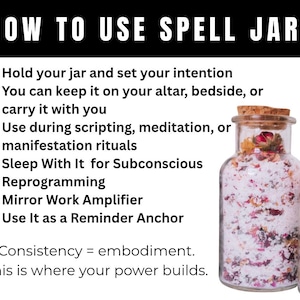 May include: Clear glass spell jars with cork stoppers filled with dried flowers and herbs. The text "HOW TO USE SPELL JAR" is at the top, with instructions below. The text "Consistency = embodiment. This is where your power builds." is at the bottom.