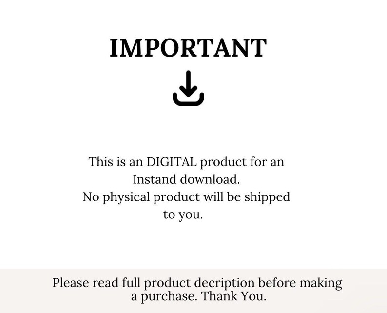 Puede incluir: Texto sobre un fondo blanco que dice "IMPORTANT" con un icono de flecha hacia abajo. El texto debajo dice "Este es un producto DIGITAL para una descarga instant&aacute;nea. No se enviar&aacute; ning&uacute;n producto f&iacute;sico. Por favor, lea la descripci&oacute;n completa del producto antes de realizar una compra. Gracias."