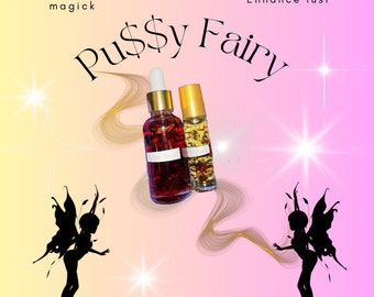 P*ssy Fairy Conjure Oil Lust Oil  Intention oil Lust spell Attraction oil Dopesoulmani  Dopesouldopespirit