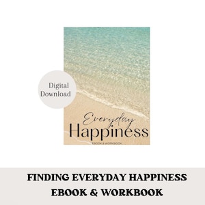 Finding Your Happiness eBook And Workbook, Self-Discovery Guide for Inner Joy, PDF Digital Download for Personal Growth