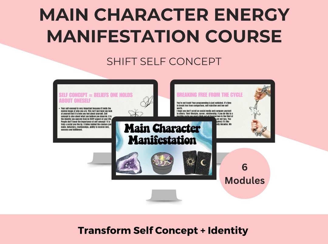 Main Character Energy Manifestation Course, 6-module Self Concept ...