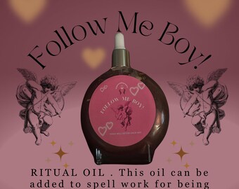 Follow Me Boy | Ritual Oil