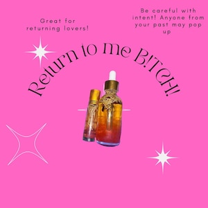 Witchcraft Supplies, Body Oil, Return To Me BTCH!, Spiritual Gifts, Spell Work Supplies