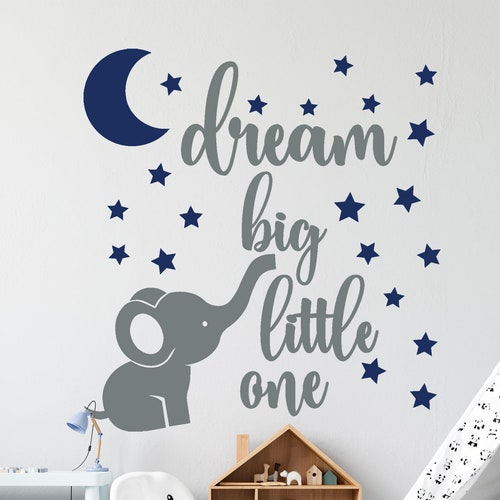 Elephant Nursery Wall Decal Dream Big Little One Decal Baby Etsy