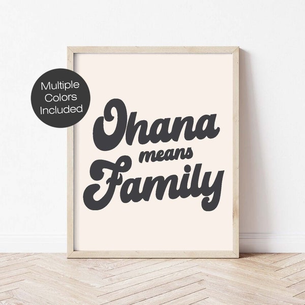 Ohana Means Family Quote Art, Nursery wall art, Hawaii Art, nursery printable, Home decor, Bedroom Print, Bedroom Quote, Retro Art,