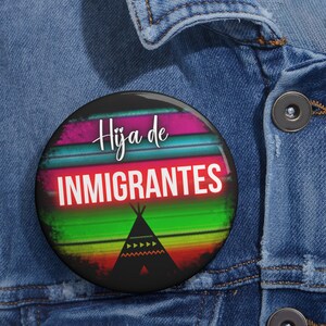 Hija de Immigrantes/ Daughter of an Immigrant/ chicana/Mexicana/great gift for an immigrant/migrant power