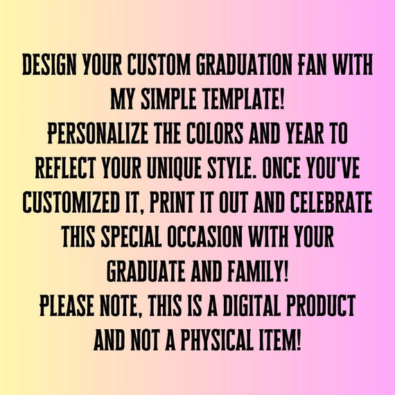Grad Fan Templates • Grad Template • Template • Canva • editable • Graduation Fans • Canva template • DIY • graduate • class of 2025 •custom
