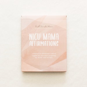 NICU Mama Affirmations: Uplifting Postpartum Gift for NICU Moms, Moms of Preemies