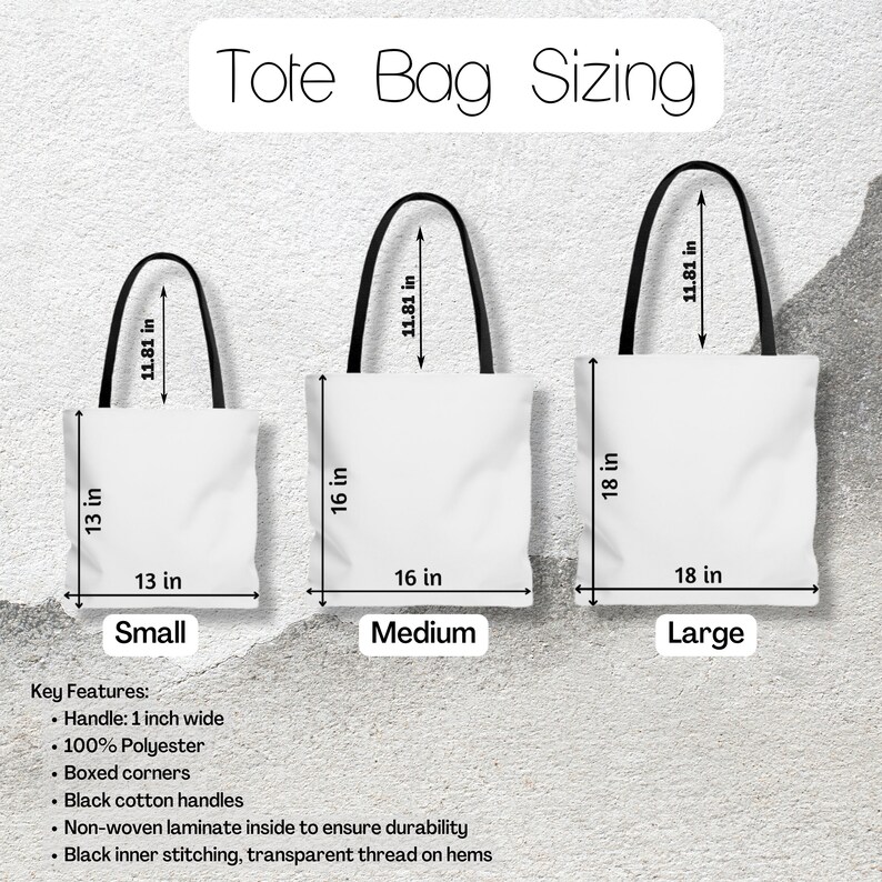 May include: Three tote bags in different sizes: small, medium, and large. The bags are white with black handles and are made of 100% polyester. The bags are 13 inches, 16 inches, and 18 inches wide, respectively. The handles are 11.81 inches long.