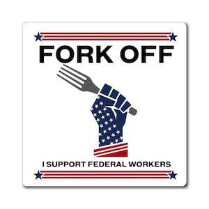FORK OFF Jag stöder federala anställda. Anti-Trump bilklistermärke eller magnet, Anti-MAGA liberal aktivist, Trump är en fascist,