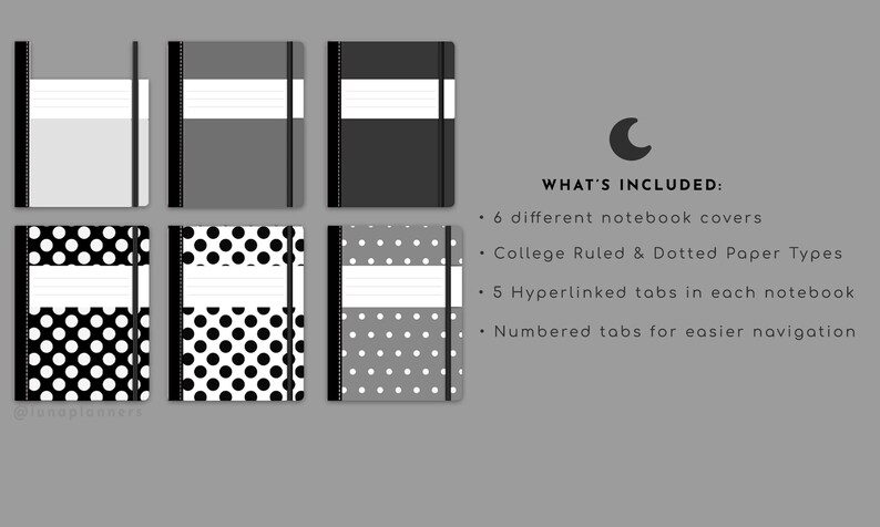 Pode incluir: Seis capas de caderno diferentes com padr&otilde;es de bolinhas pretas e brancas, padr&otilde;es de bolinhas cinzas e brancas e capas cinzas e pretas s&oacute;lidas. O texto "WHAT'S INCLUDED:" est&aacute; no lado direito da imagem. O texto lista seis capas de caderno diferentes, tipos de papel pautado e pontilhado, cinco abas hiperligadas em cada caderno e abas numeradas para facilitar a navega&ccedil;&atilde;o.