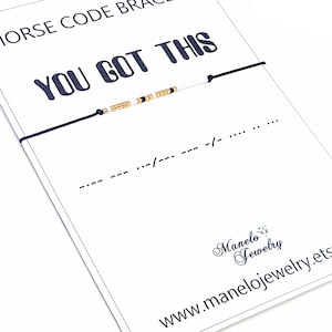 You Got This morse code Bracelet, Gift for Women, Bracelet for Him, Inspiration Bracelet, Morse code jewelry, Best Friend Gift