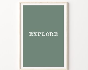Explore Poster Print, Inspiring Digital Download Print, Quote Digital Print Download. Explore Inspiring Quote Print.