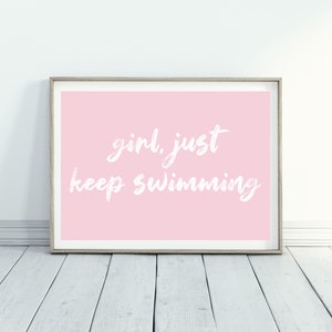 pink motivational quote. Digital Prints. Pink Fun Saying poster. Keep swimming Pink Aesthetic poster. Printable wall art. Galley wall