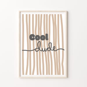 Cool dude Boys room print.  Digital Print, Instant Download, Fun abstract modern boys bedroom art print. Abstract boys brown room art.