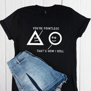 Sarcastic Organic Cotton T-Shirt - That&#39;s How I Roll Tee