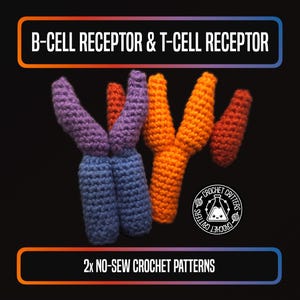 B-cell Receptor and T-cell Receptor - 2x No-Sew Crochet Patterns