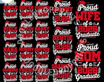 Proud Family of 2026 Graduate SVG, 2026 Graduation Svg Bundle, Senior Family Svg, Proud Graduate Family Svg, Class of 2026, Graduation Svg