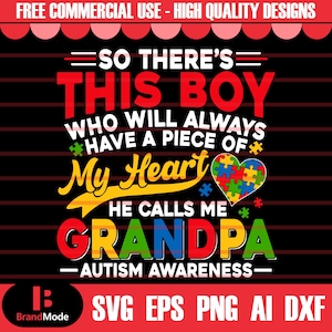 Autism Svg, Autism Png, So There&#39;s This Boy Grandpa Svg, Autism Awareness Svg, Autism Spectrum Svg, Puzzle Heart Svg, Autism Mom Svg,