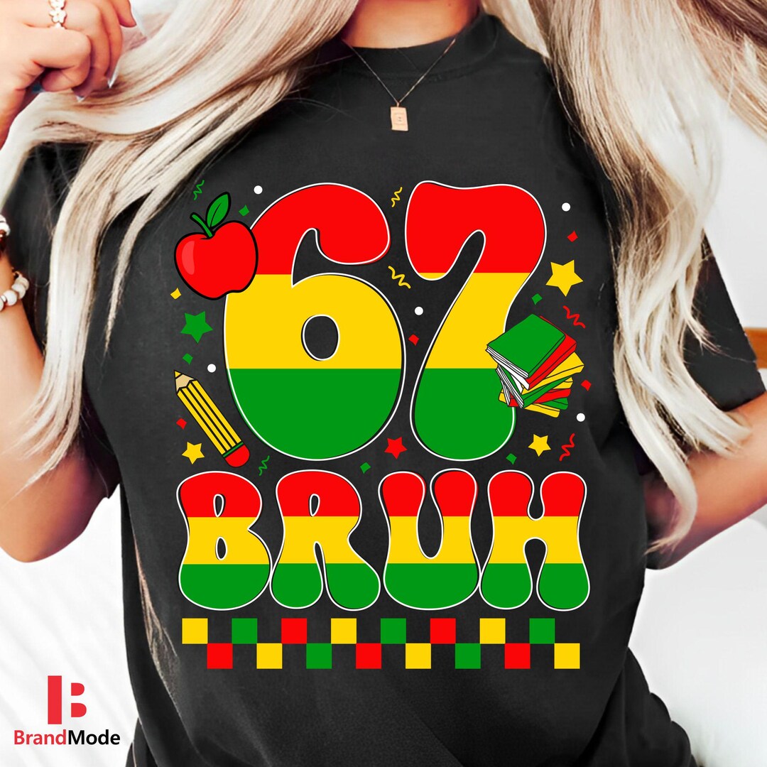 Bruh 67 Black History Month PNG | Funny Six Seven Meme | Afro Culture ...