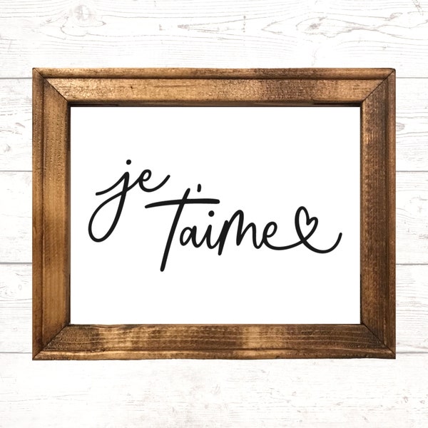 Je T'aime French I love You Sign | Anniversary Gift | Valentine's Day Decor | 8x10 Rustic Wood Framed Canvas Sign | Farmhouse Home Decor