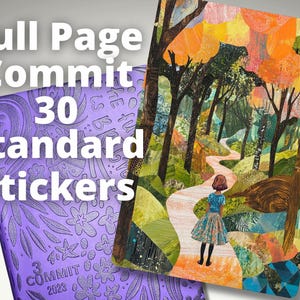 May include: Two journals with the text "Full Page Commit 30 Standard Stickers". One journal is purple with a floral design. The other journal has a colorful illustration of a path through a forest.