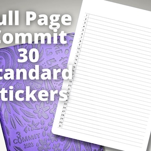 May include: A purple planner with the words "Full Page Commit 30 Standard Stickers" in white. A lined paper is next to the planner. The planner has a floral design and the year 2023 printed on it.