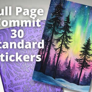 May include: A purple planner with the text "Full Page Commit 30 Standard Stickers" and a watercolor painting of a forest under the Northern Lights. The painting features tall, dark trees and a colorful sky.