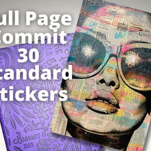 May include: A purple planner with floral designs and the text "Full Page Commit 30 Standard Stickers". Next to it is a portrait of a person wearing sunglasses, created with newspaper clippings and colorful paint.