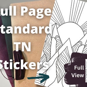 May include: A stack of Full Page Standard TN Stickers in various colors, including purple, green, and tan. A black and white mountain and sun design is visible. The words "Full Page Standard TN Stickers" are printed in white.
