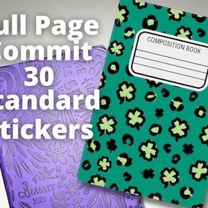 May include: A purple notebook with a floral design and the text "Full Page Commit 30 Standard Stickers" and "Commit 2023".  A green notebook with a shamrock pattern and the text "Composition Book" is partially visible.