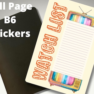 May include: A black B6 sticker book next to a cream-colored Watch List notepad. The notepad features a retro television illustration with a rainbow screen and the words "WATCH LIST" in orange. The sticker book has the words "Full Page B6 Stickers" in white.