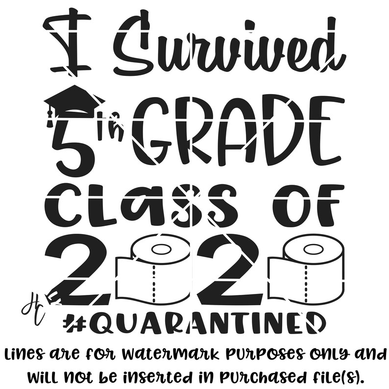 Download I survived 5th Grade Class of 2020 Quarantined svg / 2020 ...