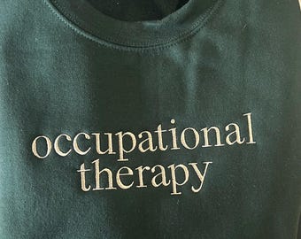Embroidered Occupational Threapy Crew Neck Sweatshirt