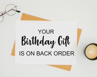 Dad birthday card, Your Father's day gift is on back order, pregnancy announcement, baby reveal, we're having a baby, present on backorder