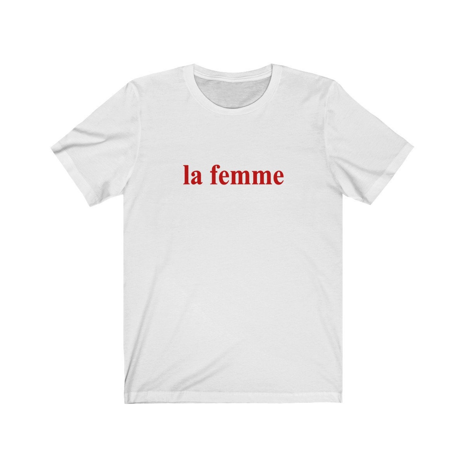 La Femme T-shirt Women Tshirt Tee Unisex French Slogan | Etsy