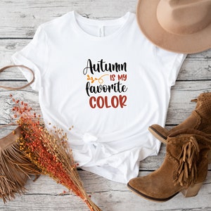 Autumn is My Favorite Color Shirt - Cute Fall Unisex Tee - Autumn Season T-Shirt