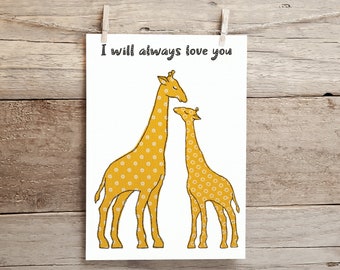 I will always love you - postcard | Free motion embroidery | Print | giraffes | love | parent and child | New baby | nursery decor