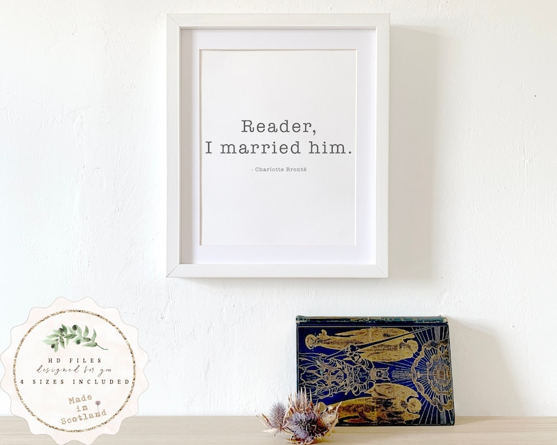 Reader I Married Him. Jane Eyre Printable Quote Digital Etsy