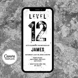 May include: A black and white digital invitation on a smartphone screen. The invitation reads "LEVEL 12" with the name "JAMES" and event details. A "Canva TEMPLATE" logo is in the lower left corner.