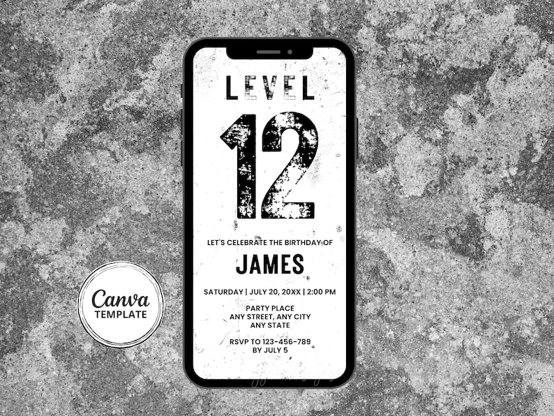 May include: A black and white digital invitation on a smartphone screen. The invitation reads "LEVEL 12" with the name "JAMES" and event details. A "Canva TEMPLATE" logo is in the lower left corner.