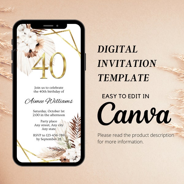 40th Birthday Digital Invitation, Canva Template Editable, Boho Pampas Gold Evite, Fortieth Birthday Invite, Text Birthday Invitation