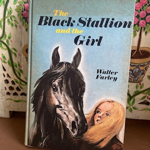 Vintage Buch Der schwarze Stallion und das Mädchen, Walter Farley