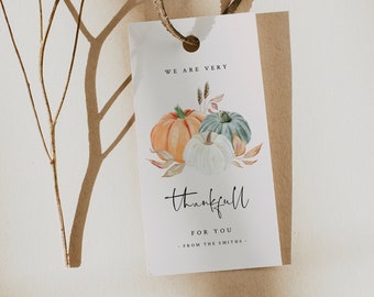 EDITABLE Pumpkin Thanksgiving Thankful Gift Tag, Printable Thankful Tag, Friendsgiving Favor Tag, Pumpkin Thanksgiving Favor Tag TG1