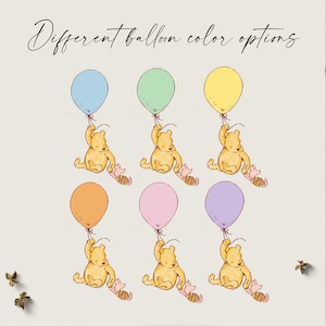 May include: Winnie the Pooh and Piglet holding balloons in various colors: blue, green, yellow, orange, pink, and purple.  "Different balloon color options" is written at the top of the image.