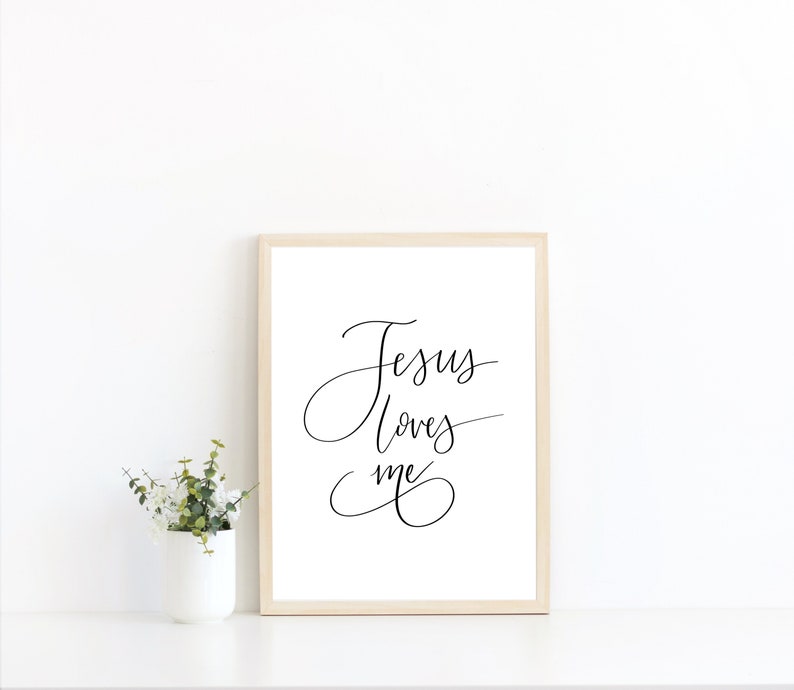 Jesus Loves Me Wall Art Printable Etsy