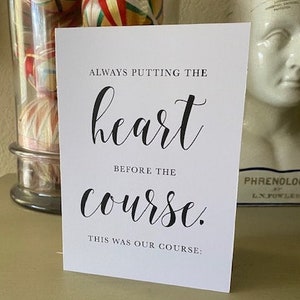 Mettere sempre il cuore prima del corso. Questo era il nostro corso: • Confezione da 6 carte di recupero • Fronte-retro 5" x 7"