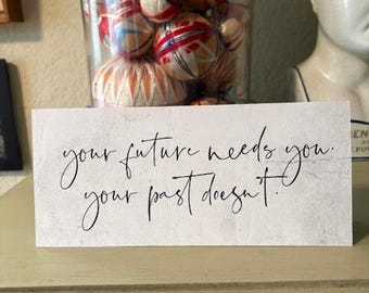 Your future needs you. Your past doesn't • Recovery Anniversary Card • 4" x 9" • 6 per pack!