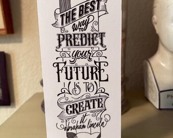 The best way to predict your future is to create it - Abraham Lincoln • 6 pack! • Recovery Anniversary Card • 4"x9"